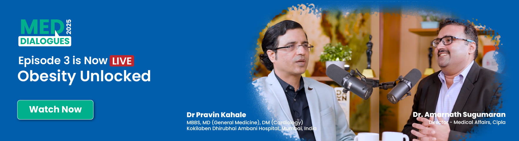 Med Dialogues episode 3 banner_Desktop